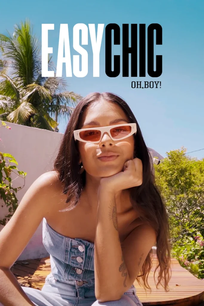Easy Chic - OH,Boy!